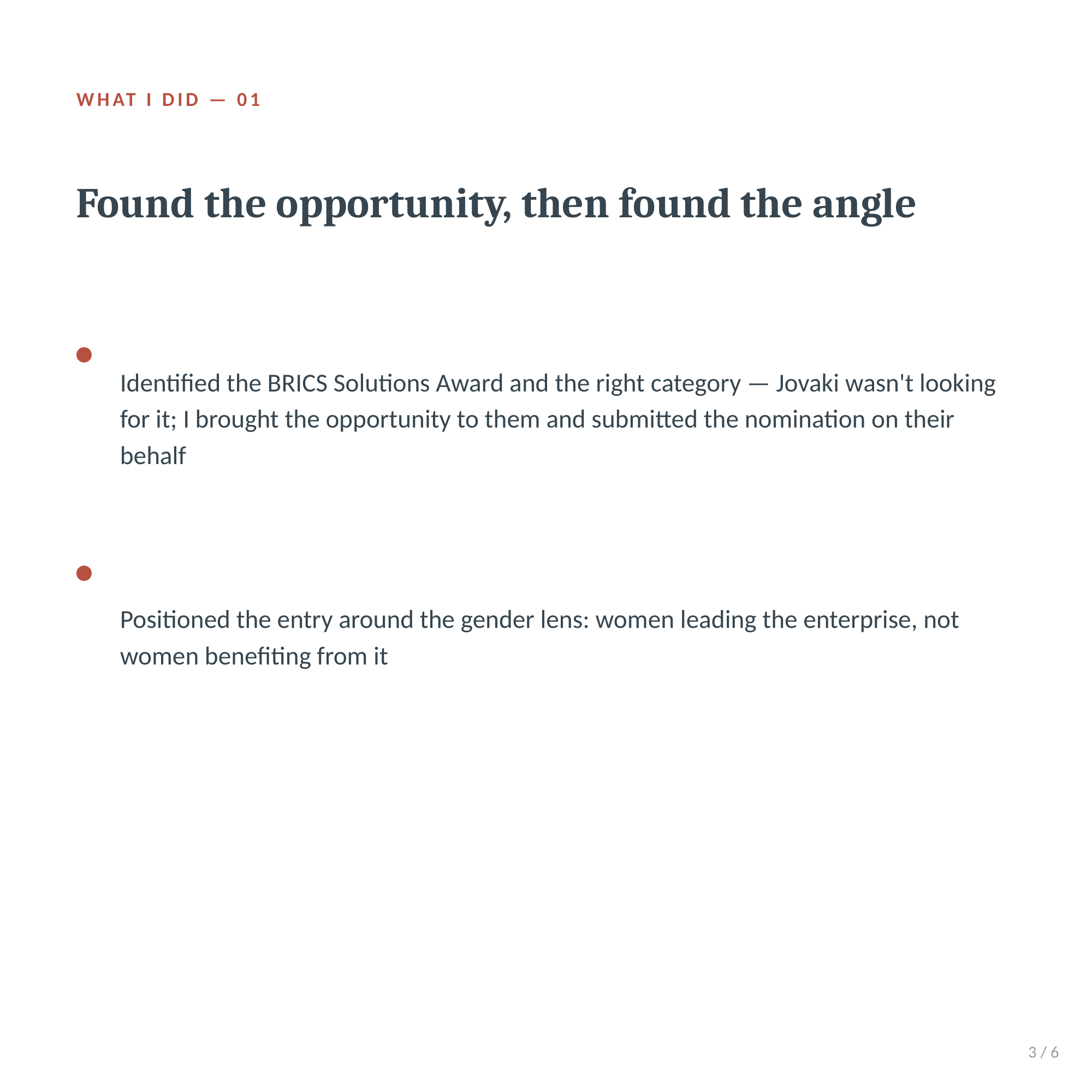 Carousel slide 3 of 6: What I did, part one — found the opportunity, then found the angle